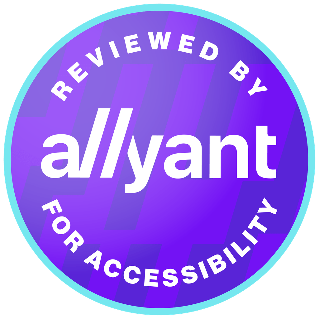 Reviewed by Allyant for accessibility